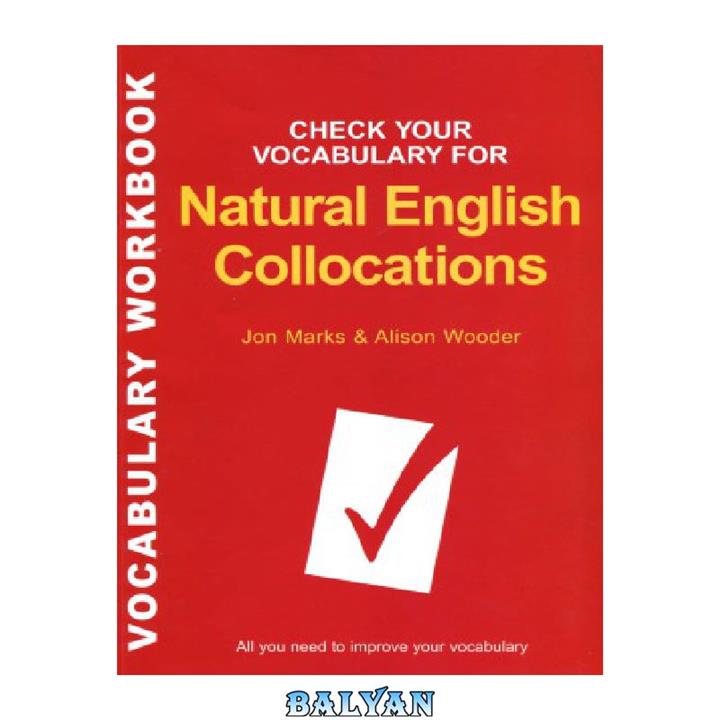 دانلود کتاب Check Your Vocabulary for Natural English Collocations